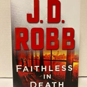 Faithless in Death: An Eve Dallas Novel by J. D. Robb Large Print HC DJ Book